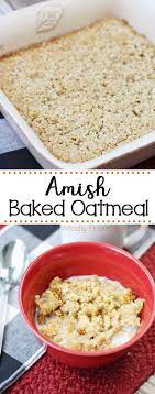 Amish Baked Oatmeal Mostly Homemade Mom Recipe Oats Recipes Breakfast Amish Recipes Amish Baked Oatmeal