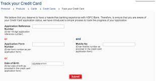 Hdfc credit card reference number. Hdfc Credit Card Status Hdfc Credit Card Application Status 2020