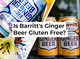 Check spelling or type a new query. Is Barritt S Ginger Beer Gluten Free Glutenbee