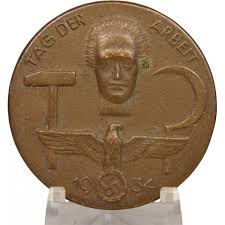 Mai als tag der arbeit begangen. 3rd Reich Tag Der Arbeit 1934 Workers Day Badge