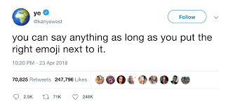 Kanye West Right Emoji Kanye West Quotes One Liner Quotes Tweet Quotes