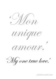 My One True Love Translated By Anna Czekala French Love Quotes French Quotes French Words