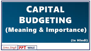 Capital budgeting can be defined as the process of analyzing investment decisions over a short or long term project. Capital Budgeting In Hindi Meaning Decisions Importance Financial Management Bba Mba Ppt Youtube