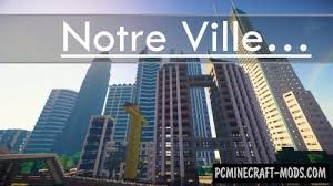 6 tips on building in creative mode. Notre Ville City Buildings Map For Minecraft 1 17 1 1 16 5 Pc Java Mods