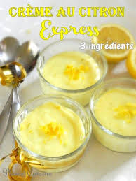 Creme Au Citron Tres Rapide Un Delice Sans œufs Realise Avec 3 Ingredients Creme Au Citron Recette Citron Dessert Sans Cuisson Rapide