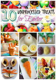 Below i have listed some healthy alternative easter treats. Unprocessed Easter Treats And Snacks