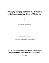 .gap in higher education of malaysia: Pdf Bridging The Gap Between Modern And Religious Education Case Of Malaysia Noman Siddiqui Academia Edu