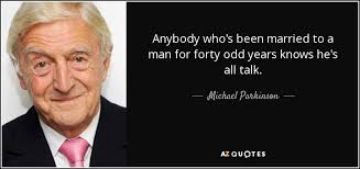 You might ask this question of someone who is only there on a temporary basis. Top 14 Quotes By Michael Parkinson A Z Quotes