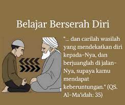 .maka kita berserah diri pada kekuatan hidup dari allah. Belajar Berserah Diri Kepada Allah