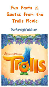 I had a benign cyst removed from my throat 7 years ago and this triggered my burni. Fun Facts Quotes From The 2016 Trolls Movie In Nov 2021 Ourfamilyworld Com