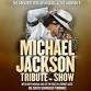 The Michael Jackson Tribute Show event image