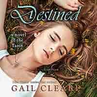 Destined: A Novel of the Tarot : Cleare, Gail, Young, Marnye: Amazon.es:  Libros