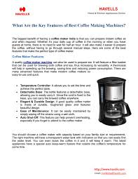 And this espresso maker, the breville barista express, is one of the best options you can find. What Are The Key Features Of Best Coffee Making Machines By Nancy Pache Issuu