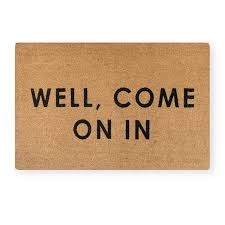 Well Come On In Doormat Door Mat Wellness Studio Mcgee