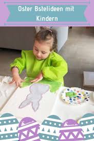Einfache Oster Bastelideen Fur Kinder Sind Eine Tolle Beschaftigung Im Fruhling Egal O Bastelideen Kinder Basteln Fruhling Kinder Kindergeburtstag 3 Jahre