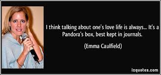They gave pandora a box. Quotes About Pandora Quotesgram