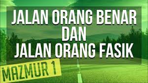 Check spelling or type a new query. Mazmur 1 Jalan Orang Benar Dan Jalan Orang Fasik Audio Bible Indonesia Youtube