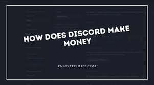 Discord doesn't sell customer data, and does not share it with third parties who want to advertise. How Does Discord Make Money Enjoytechlife