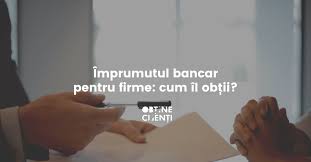 O persoana fizica vrea sa imprumute o firma cu o suma de aprox. Imprumutul Bancar Pentru Firme Cum Il ObÈ›ii ObÈ›ine ClienÈ›i