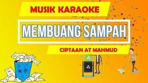 Soerjono atau lebih dikenal dengan nama pak kasur. Membuang Sampah Karaoke Dan Lirik Lagu Tema 4 Kelas 2 Youtube