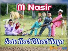 Dalam dedaun masa di balik cermin mimpi dia ibu ku dua insan duit empat penjuru express rakyat falsafah cinta gerhana ghazal untuk rabiah gurindam gunung tahan hati. M Nasir Satu Hari Dihari Raya Lagu Raya Youtube