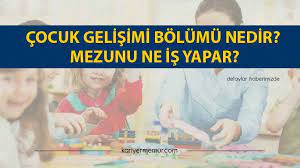 Çocuk gelişimi nedir, çocuk gelişimi ne i̇ş yapar, çocuk gelişimi maaşları, çocuk gelişimi puan türü bölümünü seçecek olanlarda nasıl özellikler olmalı, çocuk gelişimi bölümü tercih edilir mi. Cocuk Gelisimi Bolumu Nedir Mezunu Ne Is Yapar