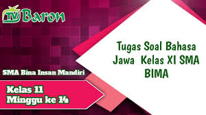 Prigel basa jawa kelas xi k13 erlangga shopee indonesia. Tugas Soal Bahasa Jawa Bahasa Jawa Kelas 11 Pertemuan Ke 14 Sma Bina Insan Mandiri Youtube