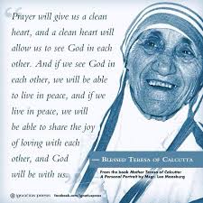 Blessed Teresa Of Calcutta Mother Theresa Quotes Mother Teresa Prayer Mother Teresa Quotes