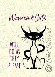 Women Cats Will Do As They Please Cat Quote Wall Art Cat Art Print Office Decor Home Wall Decor Instant Downl Cat Art Print Cat Art Wall Art Quotes