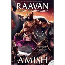 P D F Download Raavan Enemy Of Aryavarta Ram Chandra Series Book 3 Amish Books Book Genre Books To Read