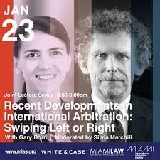 Recent Developments in International Arbitration: Swiping Left or Right