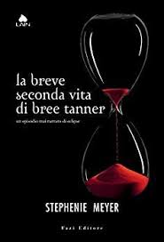 Download La Breve Seconda Vita Di Bree Tanner Un Episodio Mai Narrato Di Eclipse Twilight Edizi Twilight Libro Giallo Libri