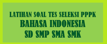 Savesave soal prakarya dan kewirausahaan kelas xi for later. Latihan Soal Tes Seleksi Pppk Guru Bahasa Indonesia Smp Sma Smk Tahun 2021 Pendidikan Kewarganegaraan Pendidikan Kewarganegaraan