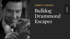 Bulldog Drummond Escapes - The Criterion Channel