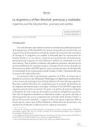 The marshall plan (from its enactment, officially the european recovery program (erp)), was the primary plan of the united states for rebuilding the allied countries of europe and containing communism after world war ii. Pdf La Argentina Y El Plan Marshall Promesas Y Realidades