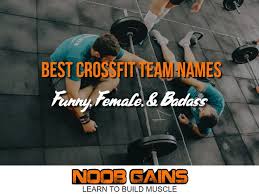 Feb 22, 2017 · how much do you know about crossfit? 1001 Best Crossfit Team Names Funny Female Badass Crossfit Team Names Crossfit Team Names Funny Fun Team Names