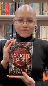She’s already survived the flames. But what comes next could burn the world  down., Tonight, I Bleed by Katharine J. Adams (@katharinejadams) is the  dark, romantic, and ruthless sequel to Tonight, I ...