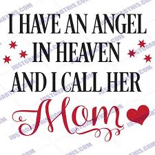 Free Free Mom In Heaven Svg 551 SVG PNG EPS DXF File