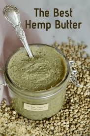 Homemade Hemp Seed Butter Recipe In 2020 Hemp Butter Recipe Hemp Recipe Hemp Oil Recipes