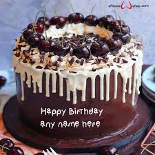 Birthday wishes happy birthday quotes beautiful birthday quotes birthday gifs happy birthday gift beautiful. Black Forest Cake Name Edit Enamewishes
