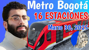 Así van TODAS las 16 estaciones Metro de Bogotá Marzo 30 2025