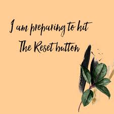 Reset Quote Refocus Quotes Inspirational Quotes Me Quotes