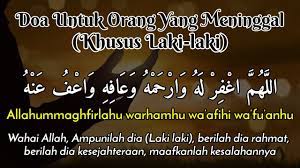 Doa untuk orang meninggal laki laki dan perempuan artinya lengkap. Allahummaghfirlahu Warhamhu Wa Afihi Wa Fu Anhu Doa Untuk Orang Yang Meninggal Laki Laki Youtube