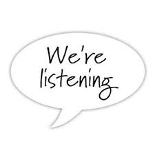 We are listening