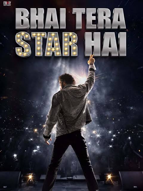 Bhai Tera Super star hai