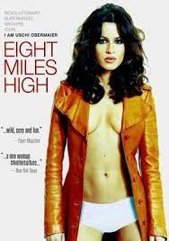 watch eight miles high online netflix uschi obermaier das wilde leben avelon