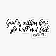 His cry is that now, the dwelling place of god is with men. #2 she will not fall; she cannot fall. God Is Within Her She Will Not Fail Stickers Redbubble