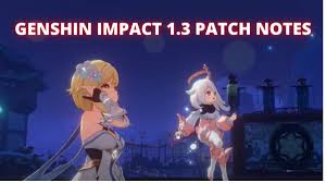 A full list of all currently active genshin impact codes. Genshin Impact 1 3 Patch Notes When Is The 1 3 Update For Genshin Impact Genshin Impact 1 3 Trailer Check Out The Genshin Impact 1 3 Patch Notes Here