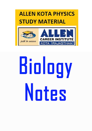Download Allen Biology Notes Material For 2019 Neet Aiims