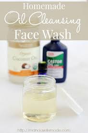 Homemade Oil Cleansing Method Face Wash Ma Nouvelle Mode Oil Face Cleansing Oil Cleansing Face Wash Oil Cleansing Method